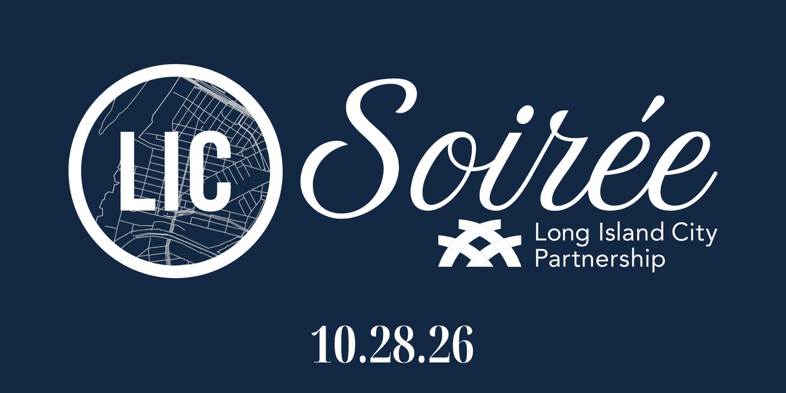 Navy graphic with a round LIC street map logo, the word Soirée in white script, the Long Island City Partnership logo and the date 10.28.26