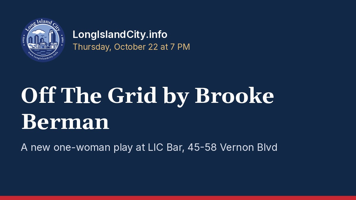 Navy LongIslandCity.info card reading Off The Grid by Brooke Berman, Thursday, October 22 at 7 PM, LIC Bar